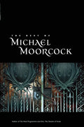 The Best of Michael Moorcock - Paperback