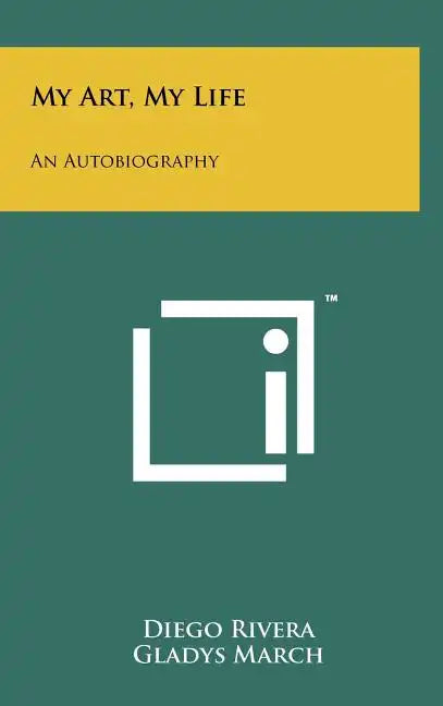 My Art, My Life: An Autobiography - Hardcover