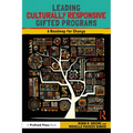Leading Culturally Responsive Gifted Programs: A Roadmap for Change - Paperback
