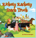 Rickety Rackety Snack Truck - Hardcover