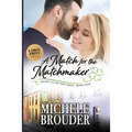 A Match for the Matchmaker (Large Print) - Paperback