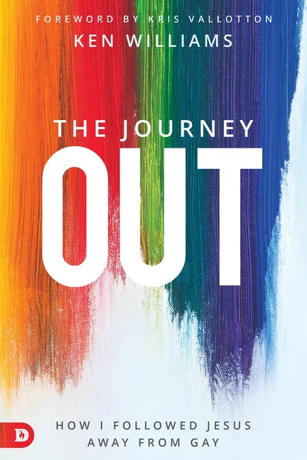 The Journey Out: How I Followed Jesus Away from Gay - Paperback