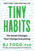 Tiny Habits: The Small Changes That Change Everything - Paperback