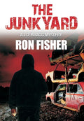 The Junkyard: A J.D. Bragg Mystery - Hardcover
