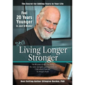 Still Living Longer Stronger - Paperback