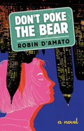Don't Poke the Bear - Paperback