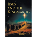 Jesus and the Kingmakers - Paperback