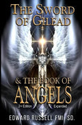 The Sword of Gilead & the Book of Angels Second Edition. - Paperback