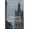 Twists of Fate: A Journey Through Time - Paperback