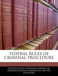 Federal Rules of Criminal Procedure - Paperback
