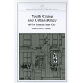 Youth Crime and Urban Policy: A View from the Inner City - Paperback