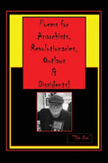 Poems for Anarchists, Revolutionaries, Outlaws & Dissidents! - Paperback