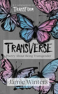 Transverse: Poetry about Being Transgender - Paperback