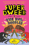 Super Dweeb V the Evil Doodler - Paperback
