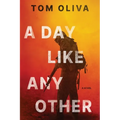 A Day Like Any Other - Paperback