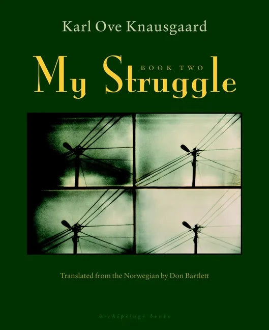 My Struggle: Book Two: A Man in Love - Hardcover