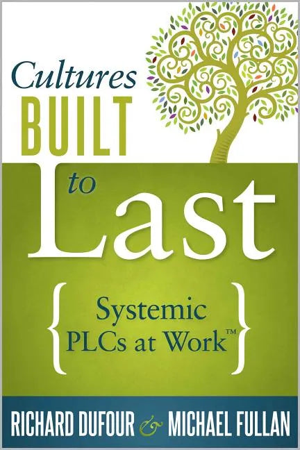 Cultures Built to Last: Systemic Plcs at Work TM - Paperback