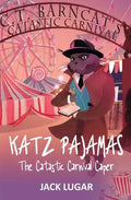 Katz Pajamas: The Catastic Carnival Caper - Paperback