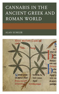 Cannabis in the Ancient Greek and Roman World - Paperback