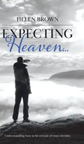Expecting Heaven... - Hardcover