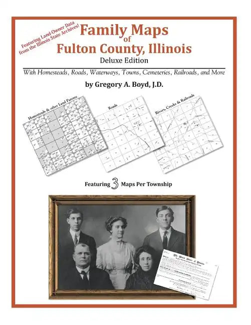 Family Maps of Fulton County, Illinois - Paperback