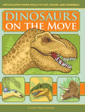 Dinosaurs on the Move: Articulated Paper Dolls to Cut, Color, and Assemble, Second Edition - Paperback