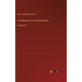 The Memoirs of Count Grammont: in large print - Hardcover