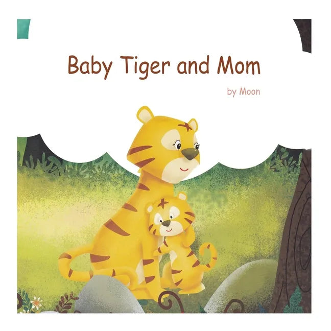 Baby Tiger and Mom: Books for Kids - Paperback