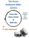 The Drum Rudiment Bible: 500 Rudiments Beginner to Advanced - Paperback