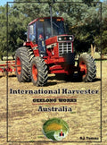 International Harvester Australia: Geelong Works - Hardcover