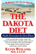 The Dakota Diet: Health Secrets from the Great Plains - Hardcover