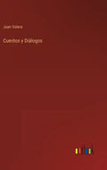 Cuentos y Diálogos - Hardcover