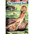 The Courtyard Duck - Paperback