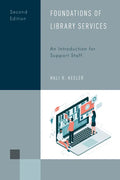 Foundations of Library Services: An Introduction for Support Staff - Hardcover