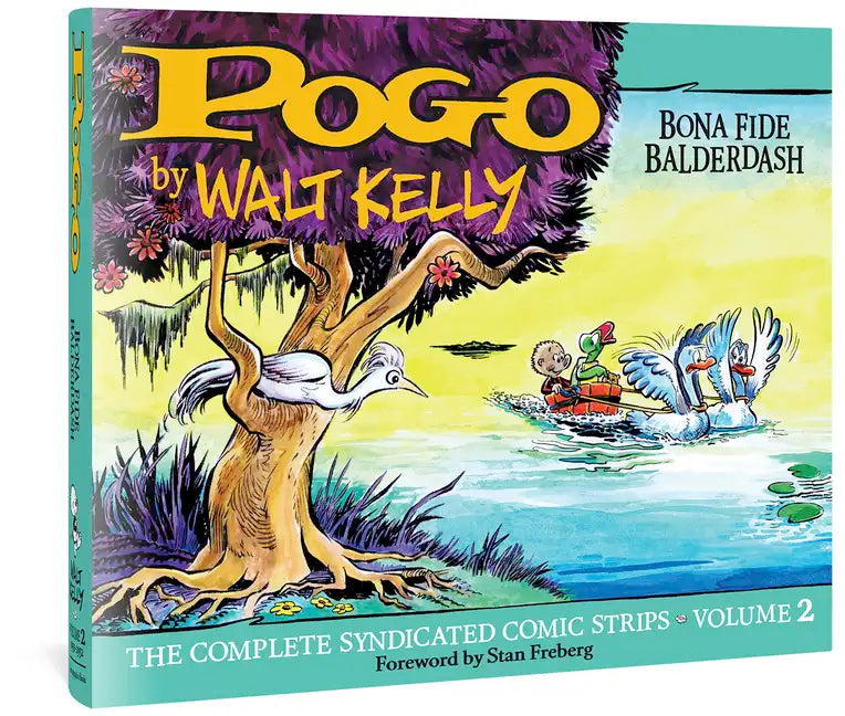 Pogo the Complete Syndicated Comic Strips: Volume 2: Bona Fide Balderdash - Hardcover