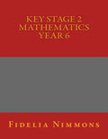 Key Stage 2 Mathematics Year 6 - Paperback