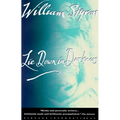 Lie Down in Darkness - Paperback