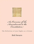An Overview of the Amendments to the Constitution - Paperback