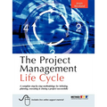 The Project Management Life Cycle: A Complete Step-By-Step Methodology for Initiating Planning Executing and Closing the Project - Paperback