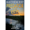 Predator in the Keys: A Logan Dodge Adventure (Florida Keys Adventure Series Book 7) - Paperback