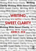 Writing with Sweet Clarity - Paperback