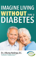Imagine Living Without Type Two Diabetes (Revised & Updated) - Paperback