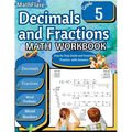 Decimals and Fractions Math Workbook 5th Grade: Fractions and Decimals Grade 5, Operations with Decimals and Fractions, Fractions Word Problems, Conve - Paperback