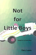 Not for Little Boys - Paperback