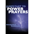 Jumpstart to Power Prayers - Paperback