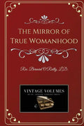The Mirror of True Womanhood - Paperback