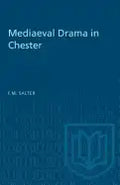 Mediaeval Drama in Chester - Paperback