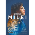 Milei, la revoluci?n que no vieron venir - Paperback