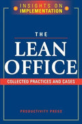 The Lean Office: Collected Practices & Cases - Paperback