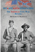 We Are All Americans: The American Civil War Retold - Paperback